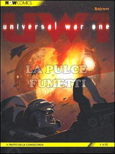 NOWCOMICS SCI-FI # 2 - UNIVERSAL WAR ONE 2: IL FRUTTO DELLA CONOSCENZA
